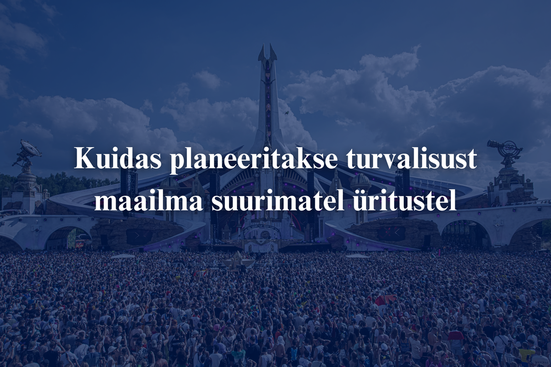 Kuidas planeeritakse turvalisust maailma suurimatel üritustel