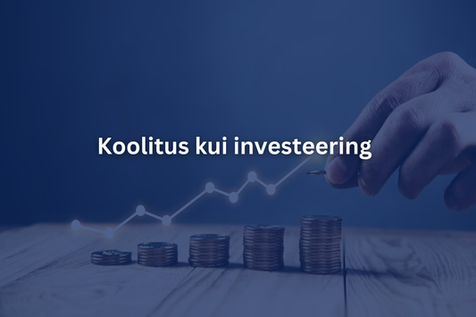 Koolitus kui investeering