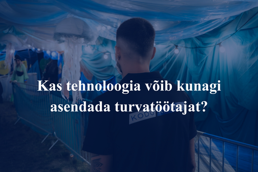 Kas tehnoloogia võib kunagi asendada turvatöötajat?